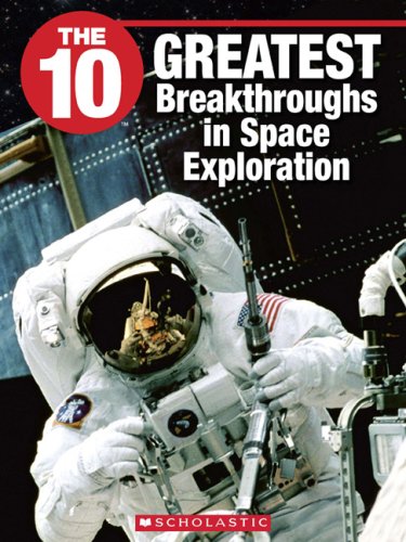 9781554485208: The 10 Greatest Breakthroughs in Space Exploration