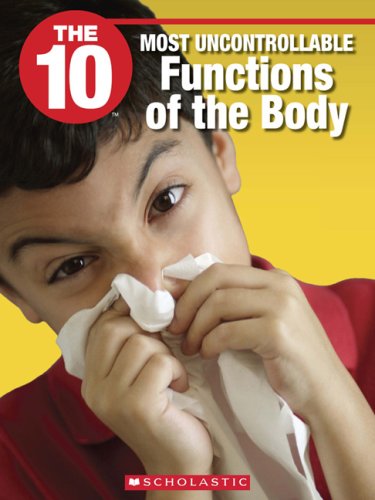 9781554485314: The 10 Most Uncontrollable Functions of the Body