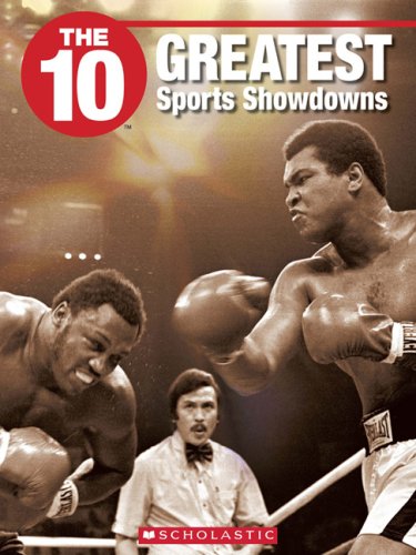 Imagen de archivo de The 10 Greatest Sports Showdowns a la venta por -OnTimeBooks-