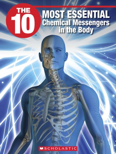 The 10 Most Essential Chemical Messengers in the Body (9781554485413) by Clark, Julie