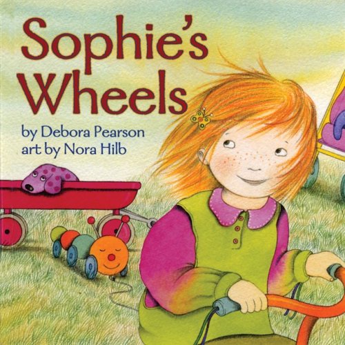 Beispielbild fr Sophie's Wheels zum Verkauf von ThriftBooks-Atlanta