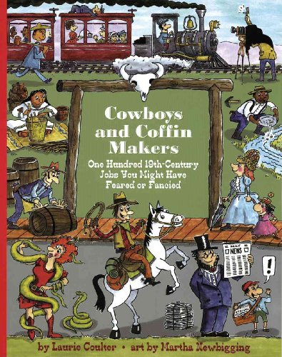 Imagen de archivo de Cowboys and Coffin-Makers: One Hundred 19th-century Jobs You Might Have Feared or Fancied (Jobs in History) a la venta por Front Cover Books
