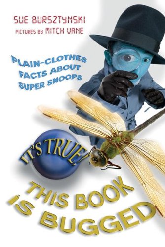 Stock image for It's True! This Book is Bugged for sale by DENNIS GALLEMORE