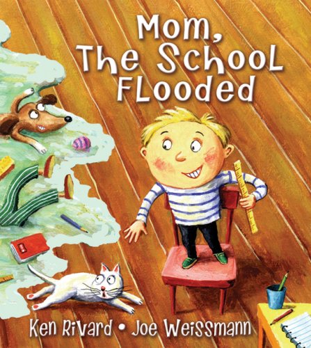 Beispielbild fr Mom, the School Flooded zum Verkauf von Better World Books: West