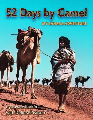 Beispielbild fr 52 Days by Camel: My Sahara Adventure (Adventure Travel Series) zum Verkauf von Goodwill