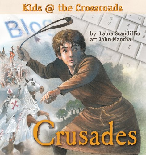 Stock image for Crusades: Kids at the Crossroads for sale by Jenson Books Inc