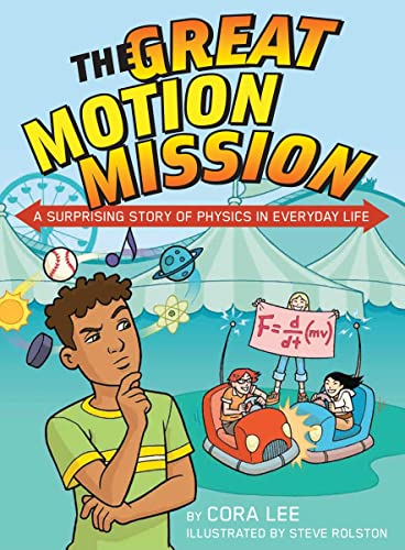 9781554511846: The Great Motion Mission: A Surprising Story of Physics in Everyday Life