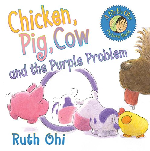 Beispielbild fr Chicken, Pig, Cow and the Purple Problem zum Verkauf von Gulf Coast Books