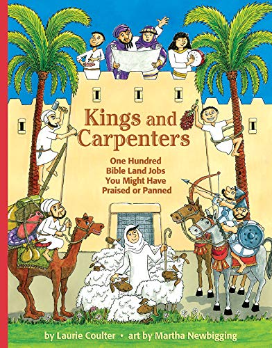 Beispielbild fr Kings and Carpenters : One Hundred Bible Land Jobs You Might Have Praised or Panned zum Verkauf von Better World Books