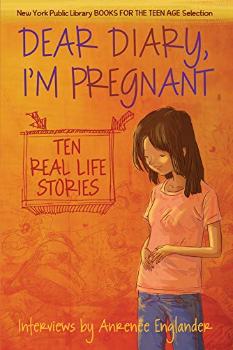 9781554512379: Dear Diary, I'm Pregnant: Teenagers Talk About Their Pregnancy