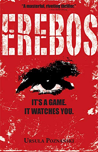 Stock image for Erebos : It's a Game. It Watches You for sale by Better World Books