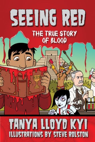 Imagen de archivo de Seeing Red: The True Story of Blood a la venta por BookHolders