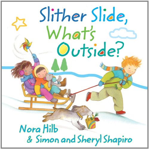 Stock image for Slither Slide, What's Outside? for sale by CKBooks