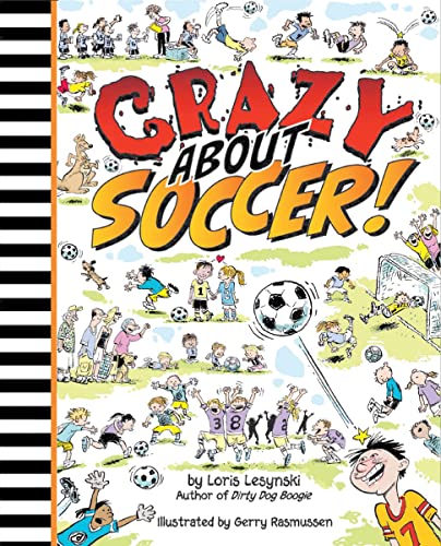 Imagen de archivo de Crazy about Soccer! a la venta por ThriftBooks-Dallas