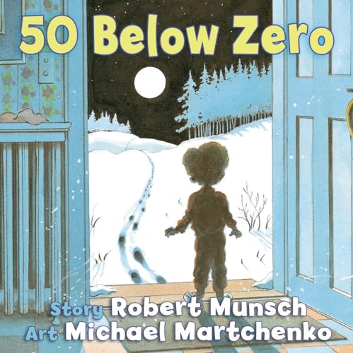 Imagen de archivo de 50 Below Zero (Munsch for Kids) a la venta por SecondSale