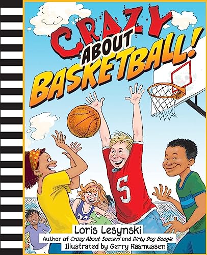 Imagen de archivo de Crazy About Basketball (Crazy About Sports) a la venta por Magers and Quinn Booksellers