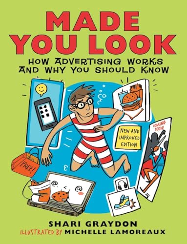 Beispielbild fr Made You Look: How Advertising Works and Why You Should Know zum Verkauf von SecondSale