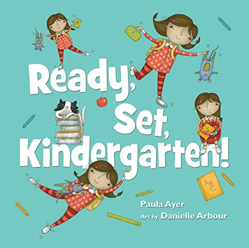 Imagen de archivo de Ready, Set, Kindergarten! a la venta por Better World Books