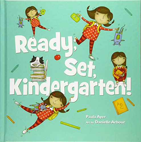 Beispielbild fr Ready, Set, Kindergarten! zum Verkauf von Better World Books