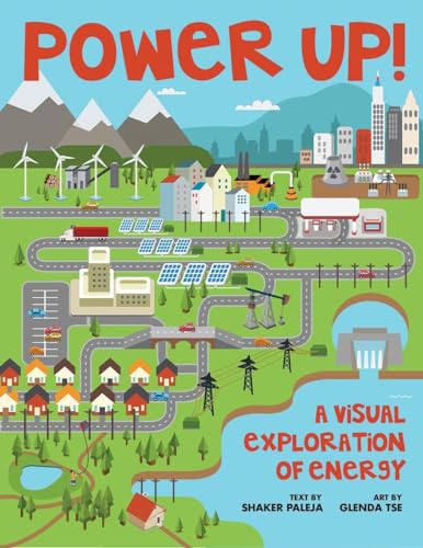 Stock image for Power Up! : A Visual Exploration of Energy for sale by Better World Books