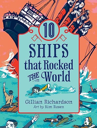 Beispielbild fr 10 Ships That Rocked the World (World of Tens) zum Verkauf von HPB-Emerald