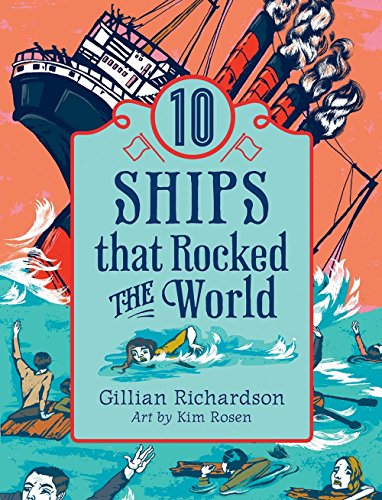9781554517817: 10 Ships That Rocked the World (World of Tens)