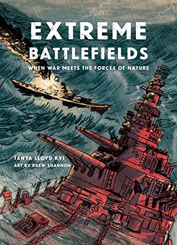 Imagen de archivo de Extreme Battlefields: When War Meets the Forces of Nature a la venta por Lakeside Books