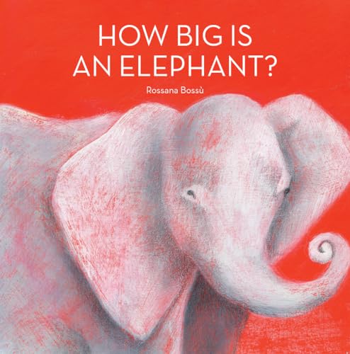 9781554519972: How Big Is an Elephant?