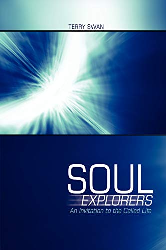 9781554523153: Soul Explorers: An Invitation to the Called Life