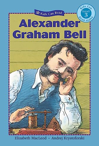 Alexander Graham Bell (Inspiring Lives) (9781554530021) by MacLeod, Elizabeth