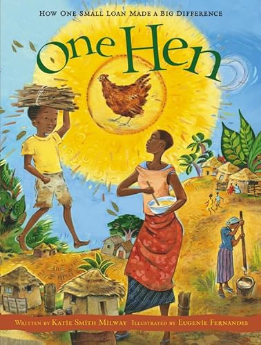 Stock image for One Hen : How One Small Loan Made a Big Difference for sale by Werdz Quality Used Books