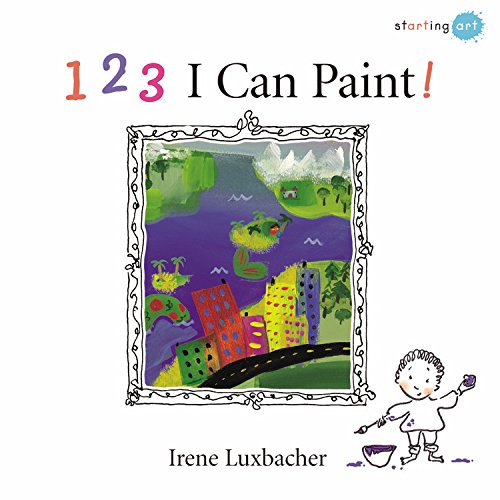 Stock image for 123 I Can Paint! for sale by Better World Books