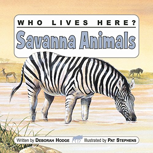 Stock image for Savanna Animals for sale by Better World Books: West