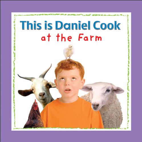 Stock image for This Is Daniel Cook at the Farm for sale by ThriftBooks-Atlanta