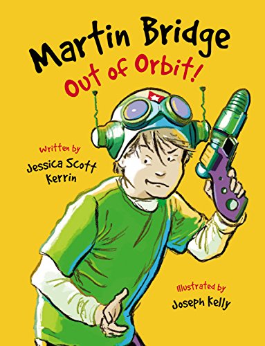 Stock image for Martin Bridge: Out of Orbit! for sale by ThriftBooks-Atlanta