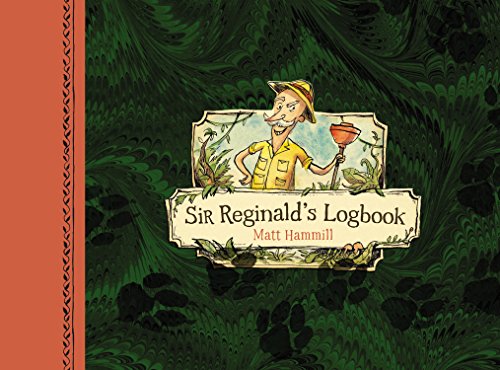 Stock image for Sir Reginald's Logbook for sale by Front Cover Books