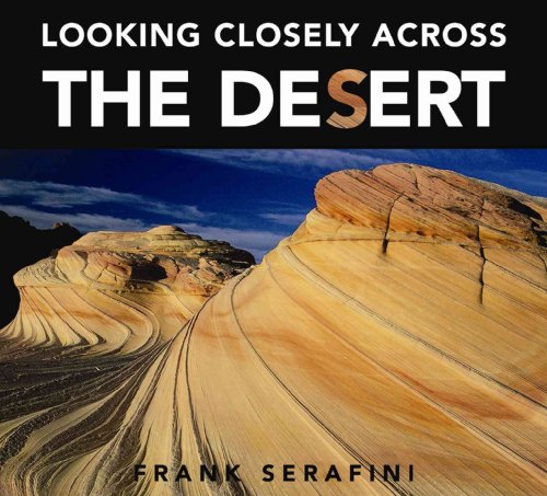 Beispielbild fr Looking Closely Across the Desert zum Verkauf von Better World Books