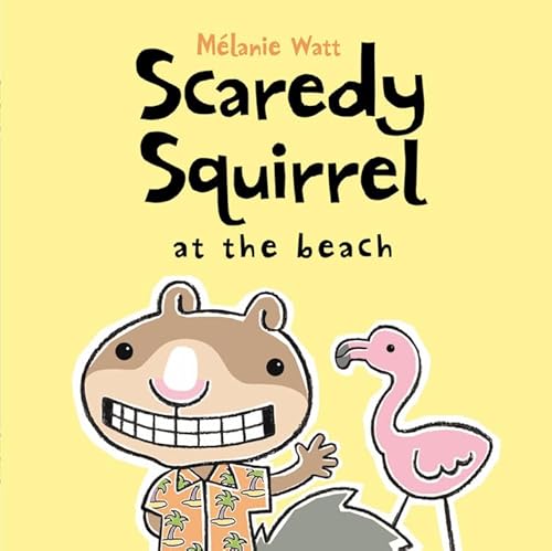 Imagen de archivo de Scaredy Squirrel at the Beach a la venta por Better World Books: West