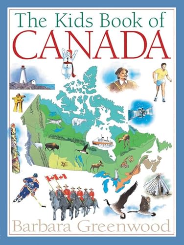 Imagen de archivo de The Kids Book of Canada (Kids Books of) a la venta por WorldofBooks