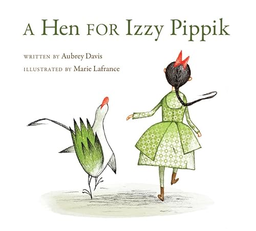 Imagen de archivo de A Hen for Izzy Pippik a la venta por Better World Books: West