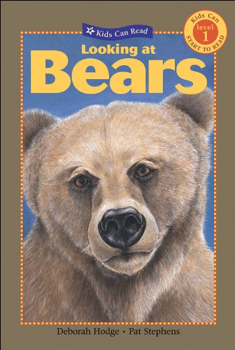 9781554532490: Looking at Bears (Kids Can Read!, Level 1)