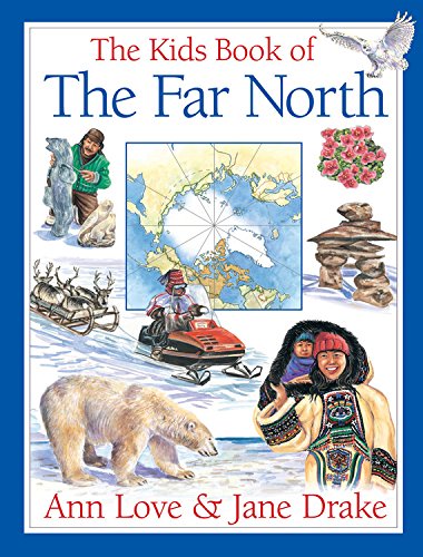 Stock image for The Kids Book of the Far North for sale by Wonder Book