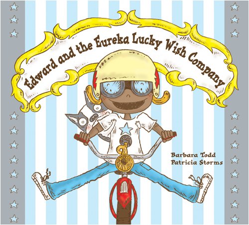 Beispielbild fr Edward and the Eureka Lucky Wish Company zum Verkauf von Better World Books
