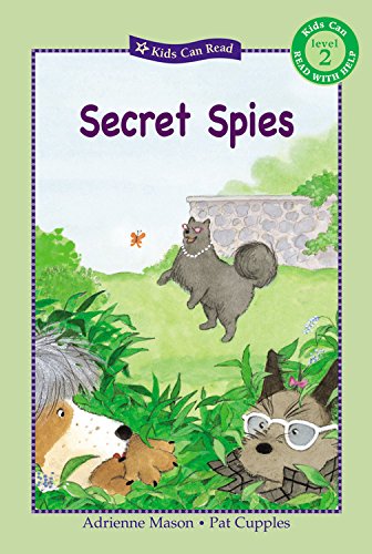 9781554532773: Secret Spies (Kids Can Read)