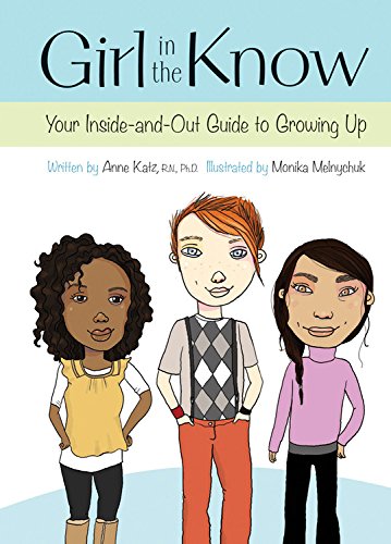 Stock image for Girl in the Know: Your Inside-and-Out Guide to Growing Up for sale by Your Online Bookstore