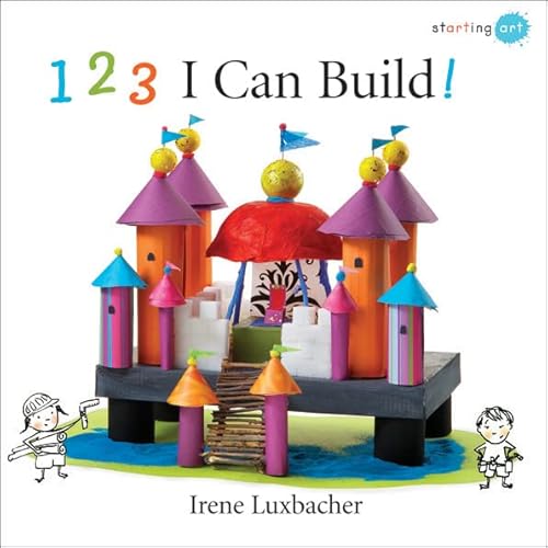 Beispielbild fr 123 I Can Build! zum Verkauf von Better World Books