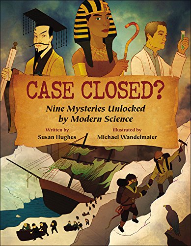 Beispielbild fr Case Closed?: Nine Mysteries Unlocked by Modern Science zum Verkauf von ThriftBooks-Atlanta