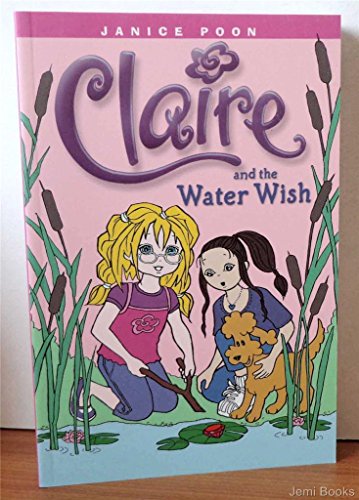 Stock image for Claire and the Water Wish for sale by SecondSale