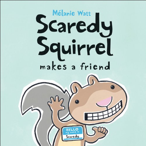 9781554533855: Scaredy Squirrel Makes A Friend