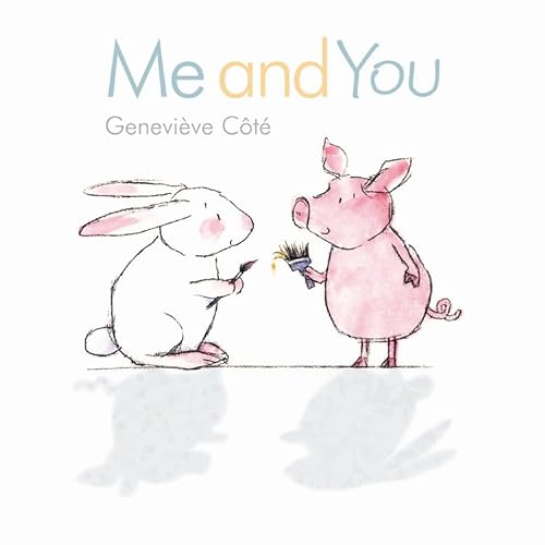 Stock image for Me and You (Piggy and Bunny) for sale by Your Online Bookstore